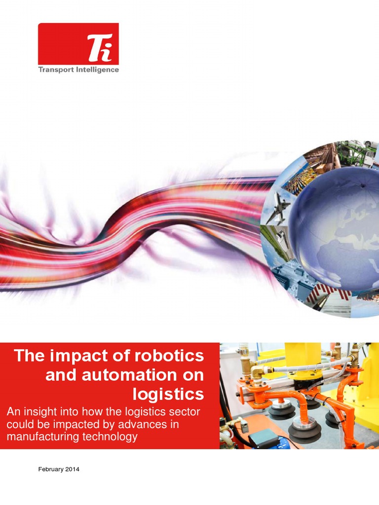 The Impact of Robotics and Automation On Logistics | PDF | 3 D Printing ...