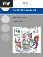 The SISTEMA Cookbook 2: Use of Network Libraries