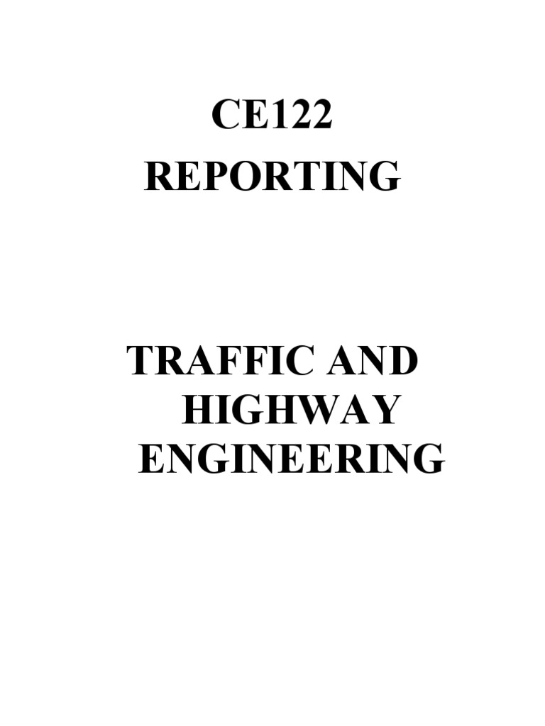 CE122 Traffic and Highway Engineering PDF Road Surface Road
