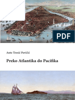 Ante Tresić Pavičić, PREKO ATLANTIKA DO PACIFIKA: Život Hrvata U Sjevernoj Americi: Putopisna, Ekonomska I Politička Promatranja