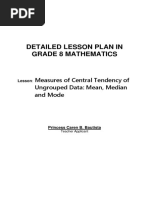 Detailed Lesson Plan in Grade 8 Mathematics: Measures of Central Tendency of Ungrouped Data: Mean, Median and Mode