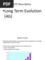 LTE Description: - Long Term Evolution (4G)