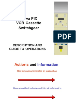 Areva PIX VCB Cassette Switchgear: Description and Guide To Operations