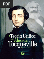 Felipe Moralles - A Teoria Crítica de Alexis de Tocqueville