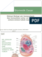 Ilmu Biomedik Dasar: Diskusi Biologi Sel, Homeostasis Dan Komunikasi Antar Sel Dalam Sistem-Sistem Tubuh Manusia