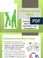 Entrepreneurial Mind Frame, Motivation and Competency