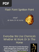 Flash Point-Ignition Point: What? at Work or at Home