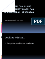 Pengertian Dan Ruang Lingkup Pembiayaan Dan Penganggaran Kesehatan