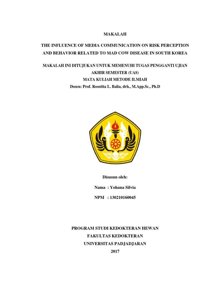 Makalah Ini Ditujukan Untuk Memenuhi Tugas Pengganti Ujian Akhir Semester Uas Mata Kuliah Metode Ilmiah Dosen Prof Roostita L Balia Drh M App Sc Ph D