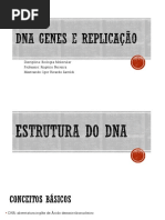 DNA Genes e Replicação