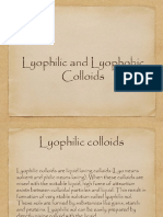 Lyophilic and Lyophobic Sols