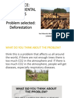 Evidence: Environmental Issues Problem Selected: Deforestation