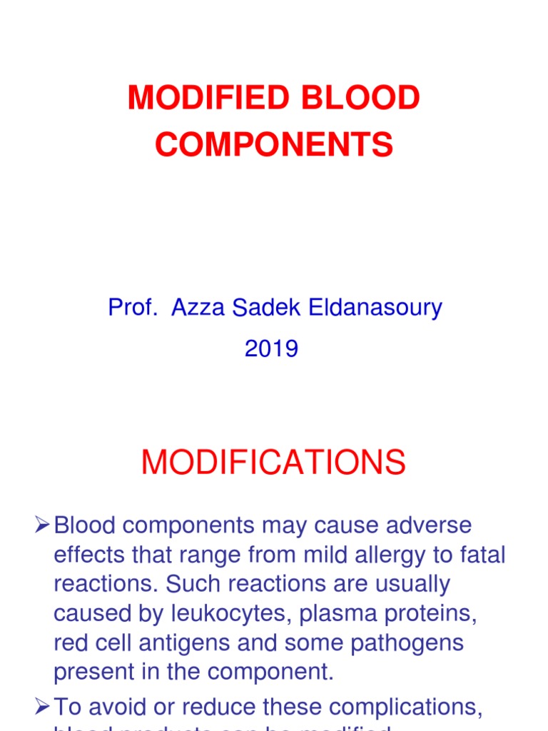 Modified Blood Components Overview | PDF | Platelet | Blood Transfusion