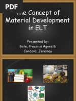 The Concept of Material Development in ELT: Presented By: Bate, Precious Agnes B. Cordova, Jeremay