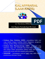 Critical Appraisal (Telaah Kritis) : Dr. Theodorus, Mmedsc Staf Bagian Farmakologi FK Unsri