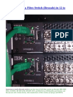 HowTo Install A Fibre Switch (Brocade) in 12 To 15 Steps