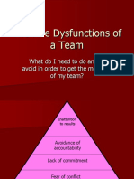 The Five Dysfunctions of A Team: Whatdoineedtodoandto Avoid in Order To Get The Most Out of My Team?