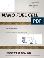 Nano Fuel Cell: Name: Shrawani Rithe Roll No:30 Subject Code: 22009 Branch: If-2I