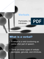 Verbals: Participles, Gerunds, Infinitives