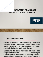 Burden and Problem of Gouty Arthritis