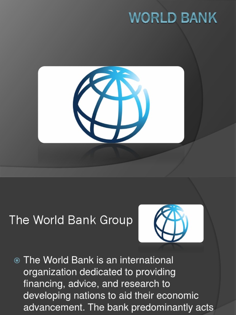 World Bank Overview and Impact | PDF | World Bank | International ...