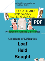Chocolate Milk For Danny: Story By: Dinah C. Bonao