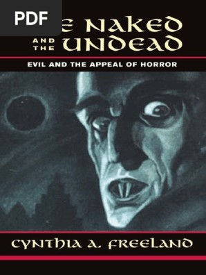 The Naked and The Undead - Cynthia Freeland.pdf | Horror ...