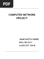 Computer Network Project: Name:Aditya Hande ROLL NO:6311 Class:Syit Div:B