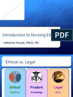 Introduction To Nursing Ethics: Catherine Hrycyk, MSCN, RN