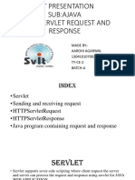 Presentation Sub:Ajava Topic:Servlet Request and Response