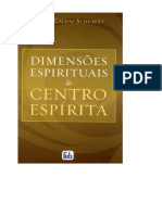 Dimensoes Espirituais do Centro Espirita (Suely Caldas Schubert).pdf