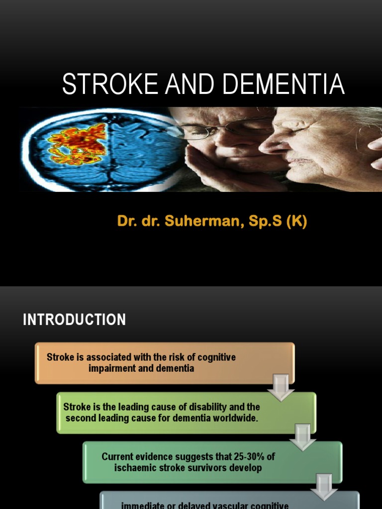 Stroke And Dementia Dr Dr Suherman Sp S K Pdf Dementia Stroke