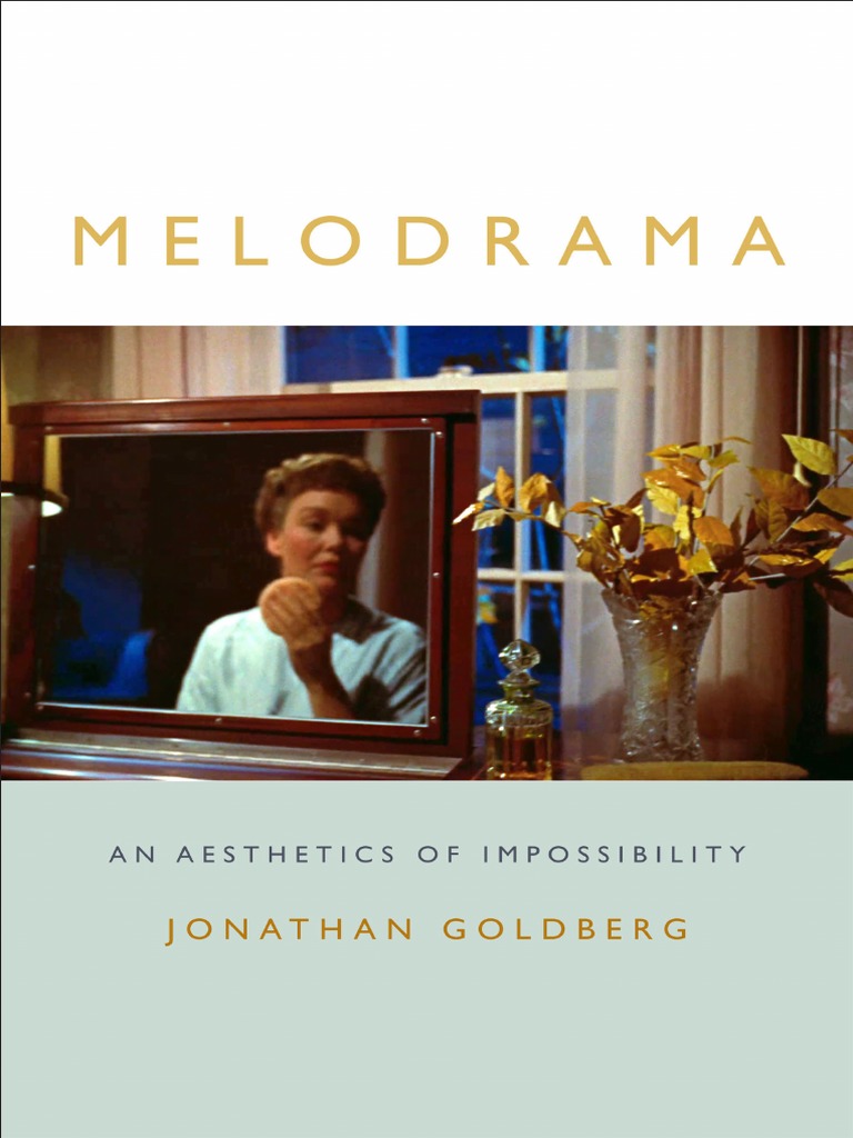 Melodrama by Jonathan Goldberg PDF Entertainment (General) photo image