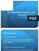 Occupational Analysis and Activity Analysis: OT 603 Foundations of OT Practice