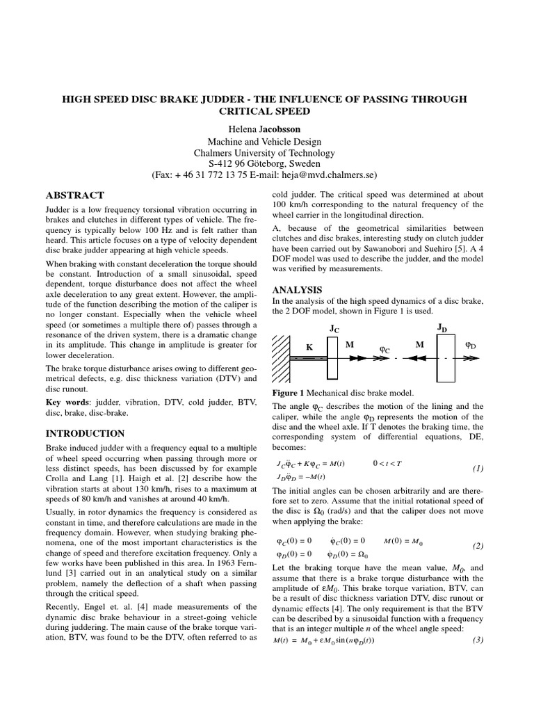 High Speed Disc Brake Judder The Influence of Passing Through