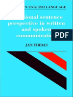 FIRBAS (1992, 2004) Functional Sentence Perspective in Written and Spoken English