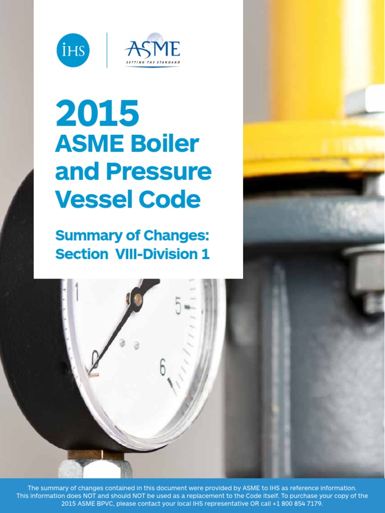 ASME Boiler and Pressure Vessel Code: Summary of Changes: Section VIII ...