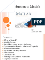 Introduction To Matlab: By: Amrit Lal Saha