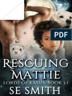 Rescuing Mattie - S. E. Smith - Lords of Kassis #3.1