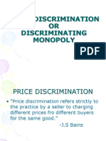 Price Discrimination OR Discriminating Monopoly