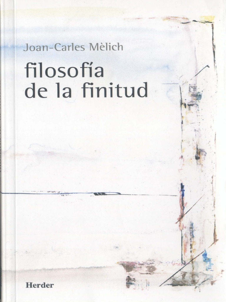 Filosofía de La Finitud - Joan Carles Melich | PDF | Ludwig ...