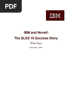 Ibm And Novell The Sles 10 Success Story White Paper Virtual Machine Operating System