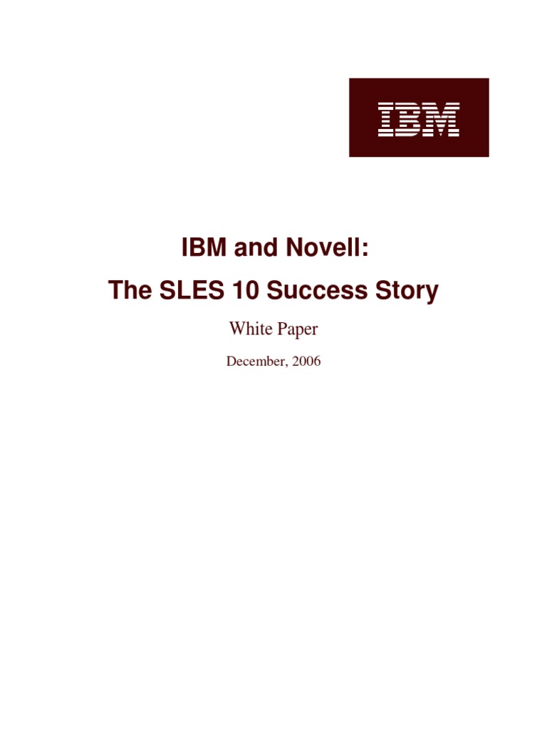 Ibm And Novell The Sles 10 Success Story White Paper Virtual Machine Operating System