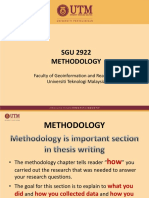 SGU 2922 Methodology: Faculty of Geoinformation and Real Estate Universiti Teknologi Malaysia
