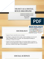 Sociology As A Social Science Discipline: Submitted By:Shubham Tanwar Submitted To:Mr - Honey Kumar ROLLNO.18020 Group No.1