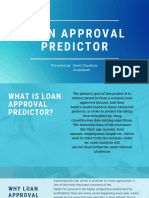 Loan Approval Predictor: Presented By: Garvit Chaudhary Anuprakash