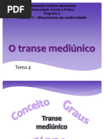 Módulo 2 Tema 4 O Transe Mediúnico