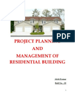 Project Planning AND Management of Residential Building: Atish Kumar Roll No. - 15