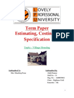 Term Paper Estimating, Costing & Specification: Topic: - Village Housing