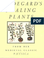 Von Bingen, Hildegard; Hozeski, Bruce W., trans. - Hildegard's Healing Plants~From the Medieval Classic Physica.pdf